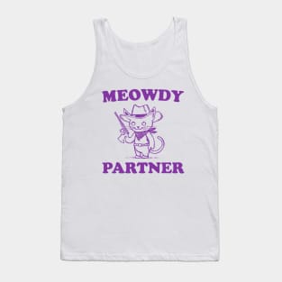 meowdy partner Tank Top